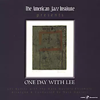 Mark Masters Ensemble: One Day With Lee