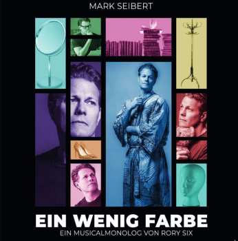 Album Mark Seibert: Ein Wenig Farbe