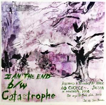 SP Mark Sultan: I Am The End / Catastrophe