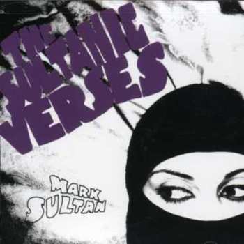 Album Mark Sultan: The Sultanic Verses