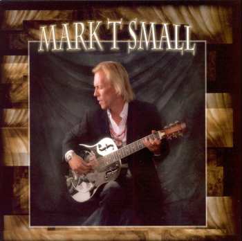 Album Mark T. Small: Mark T. Small