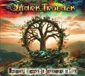 Album Mark Trueack: Journey's Groove - An Adventure In Life