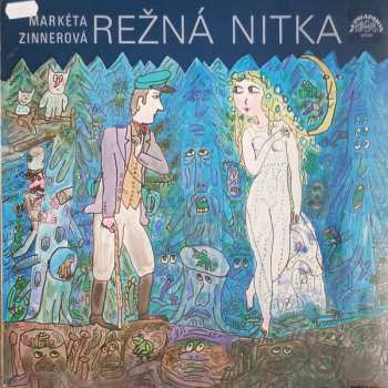 Album Markéta Zinnerová: Režná Nitka