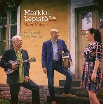 Album Markku Lepistö Trio: New Voices