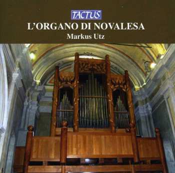 Album Markus Utz: Organ Of Novalesa