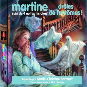 Album Marlier / Delahaye / Barrault: Martine: Droles De Fantomes
