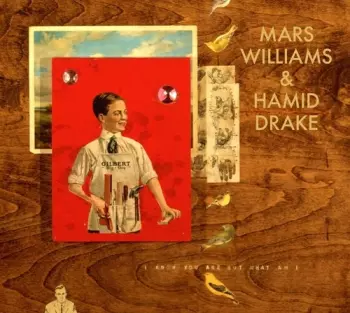 Hamid Drake: I Know You Are But What Am I?