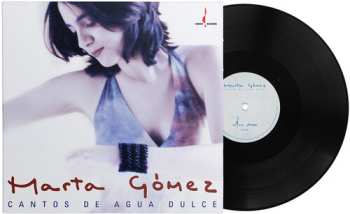 LP Marta Gómez: Cantos De Agua Dulce