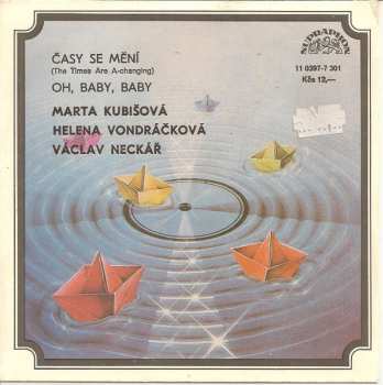 SP Helena Vondráčková: Časy Se Mění / Oh, Baby, Baby