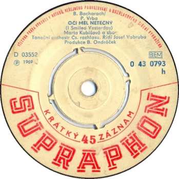 SP Marta Kubišová: Zlý Dlouhý Půst / Oči Měl Netečný