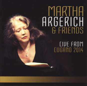 3CD/Dobozkészlet Martha Argerich And Friends: Live From Lugano 2014