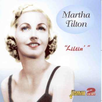 Album Martha Tilton: Liltin'