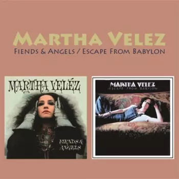 Fiends & Angels / Escape From Babylon