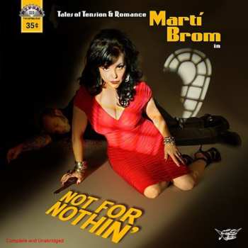 Album Marti Brom: Not For Nothin'