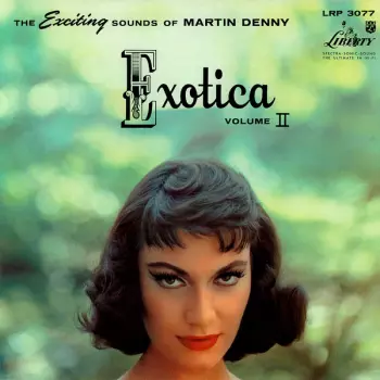 Exotica Volume II