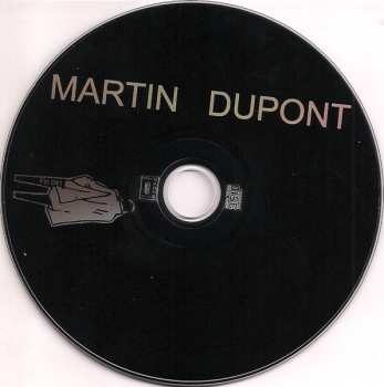 CD Martin Dupont: Just Because...