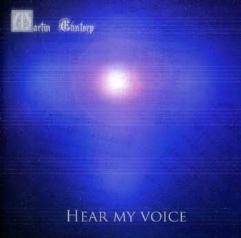 Album Martin Ehntorp: Hear My Voice
