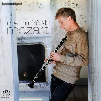 Wolfgang Amadeus Mozart: Clarinet Concerto, 'Kegelstatt' Trio, Allegro For Clarinet And String Quartet 