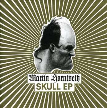 Album Martin Horntveth: Skull EP