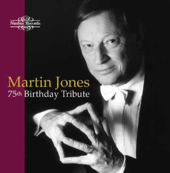 Album Martin Jones: 75th Birthday Tribute
