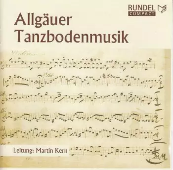 Martin Kern: Allgäuer Tanzbodenmusik
