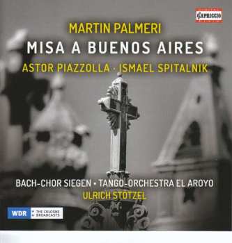 Album Astor Piazzolla: Misa A Buenos Aires