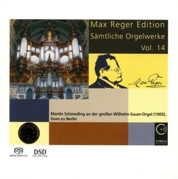 Album Max Reger: Max Reger Edition - Sämtliche Orgelwerke Vol. 14