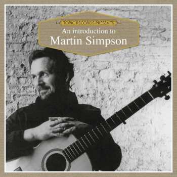 CD Martin Simpson: An Introduction To Martin Simpson