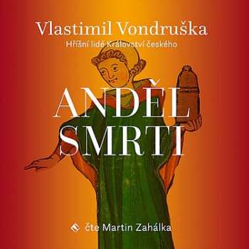 2CD Martin Zahálka: Vondruška: Anděl Smrti - Hříšní Lidé