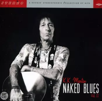 Martin,k.k.: Naked Blues 2