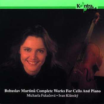 Album Martinu / Fukacova / Klansky: Complete Cello & Piano Works