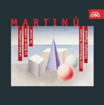 Album Česká Filharmonie: Martinů : Podivuhodný let, Kuchyňská