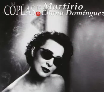 Chano Domínguez: Las Coplas de Martirio & Chano Domínguez