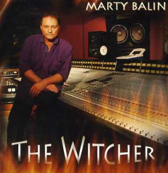 Album Marty Balin: The Witcher