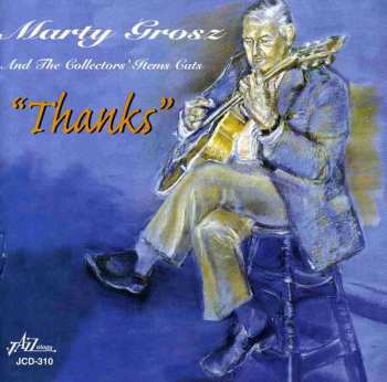Album Marty Grosz: Thanks