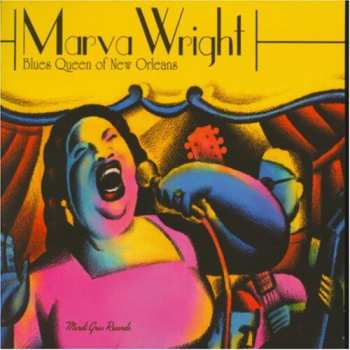Album Marva Wright: Blues Queen Of New Orleans
