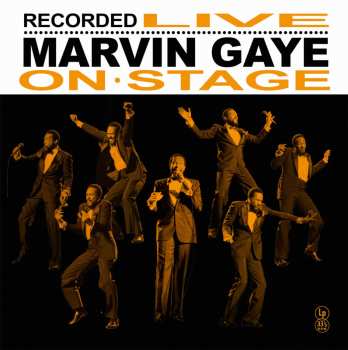 Album Marvin Gaye: Marvin Gaye On Stage - Recorded Live On Stage 1963
