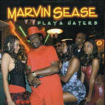 Album Marvin Sease: Playa Haters