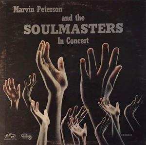 LP Hannibal Marvin Peterson: Marvin Peterson And The Soulmasters In Concert LTD