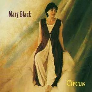 Mary Black: Circus