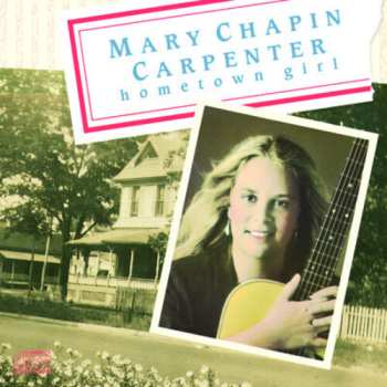 Album Mary Chapin Carpenter: Hometown Girl