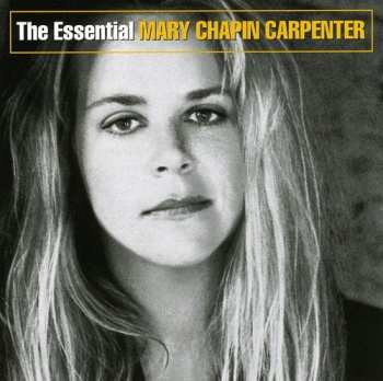 CD Mary Chapin Carpenter: The Essential Mary Chapin Carpenter