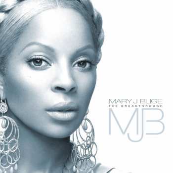 CD Mary J. Blige: The Breakthrough