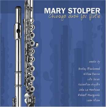 Album Mary Stolper: Chicago Duos For Flute