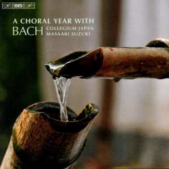 Album Johann Sebastian Bach: A Choral Year with J.S.Bach