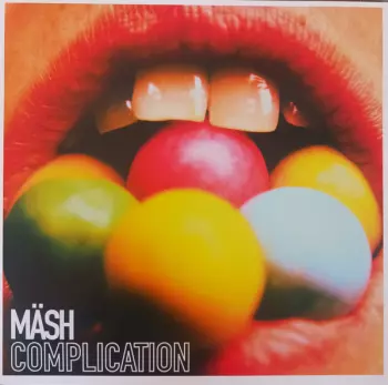 Mäsh: Complication