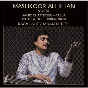 Raga Lalit / Miyan Ki Todi