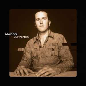 LP Mason Jennings: Mason Jennings