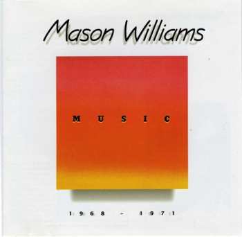 CD Mason Williams: Music  1968 - 1971
