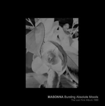 Album Masonna: Bursting Absolute Moods: Lost First Album 1989